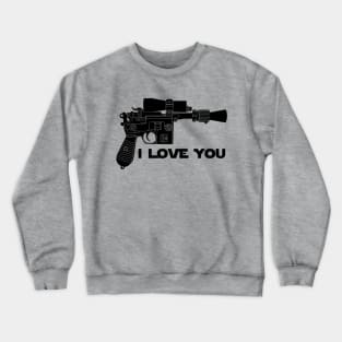 I Love You - His - RotJ Crewneck Sweatshirt